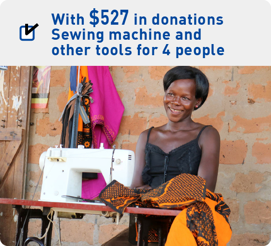 With $527 in donations Sewing machine and other tools for 4 people